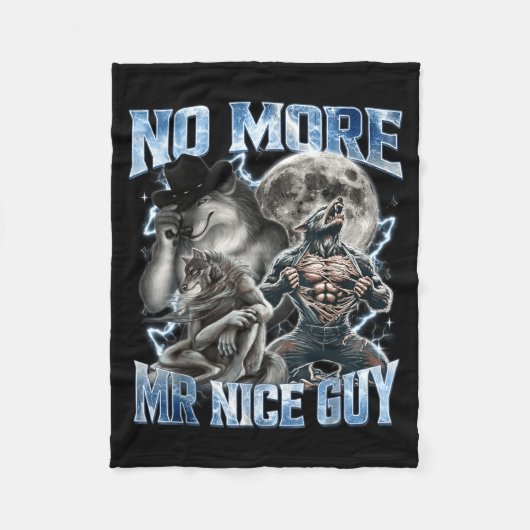 Kein Mr Nice Guy mehr Lustiger Alpha Wolf Meme Dad Fleecedecke (Vorderseite)