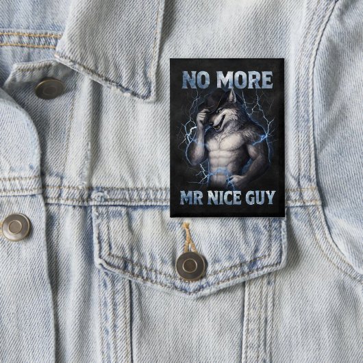 Kein Mr Nice Guy mehr Lustiges Alpha Wolf Meme Geh Button