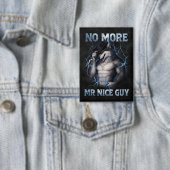 Kein Mr Nice Guy mehr Lustiges Alpha Wolf Meme Geh Button (Insitu)