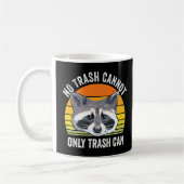 Kein Müll kann nicht nur Abfall Raccoon Müllhalde Kaffeetasse (Links)