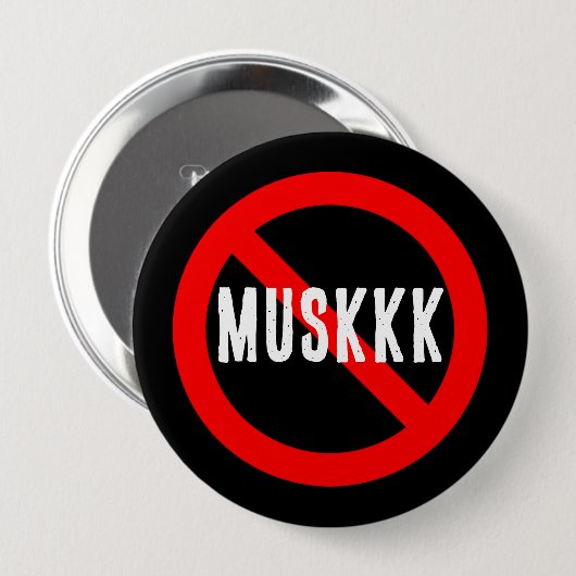 Kein MUSKKK-Button Button (Vorne & Hinten)