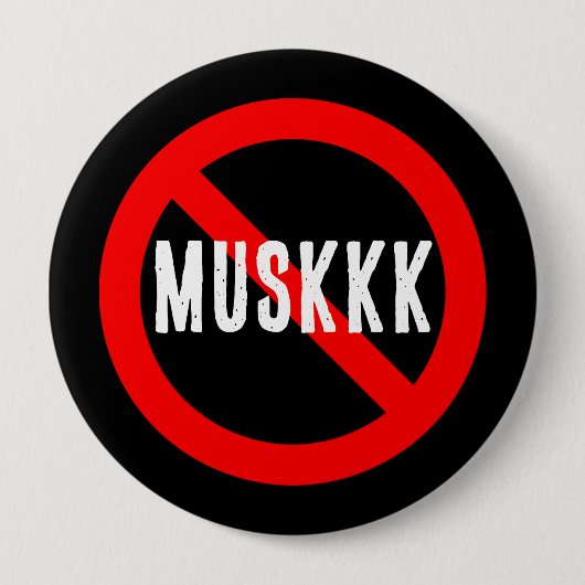 Kein MUSKKK-Button Button (Vorderseite)