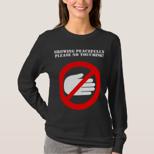 Kein MutterschaftsT - Shirt bitte berühren