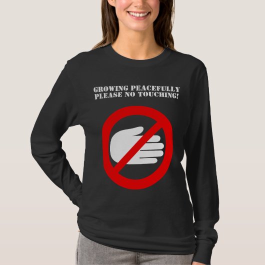 Kein MutterschaftsT - Shirt bitte berühren (Vorderseite)