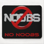 Kein Noobs! Mousepad (Vorne)