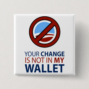 Kein Obama: Ihre Änderung ist nicht in meiner Button