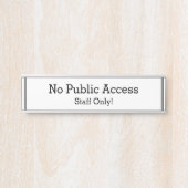 "Kein öffentlicher Zugang" Türschild (Vorderseite )