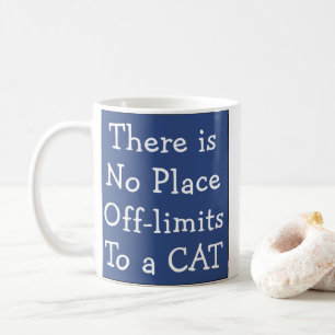 Kein Ort außerhalb der Grenzen für eine CAT Kaffeetasse