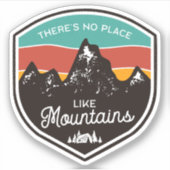 Kein Ort wie das Camping der Berge | Die Aufkleber (Vorderseite)