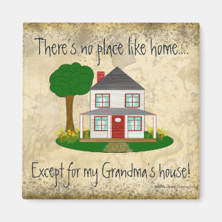 Kein Ort wie Zuhause außer meinem Oma Mag Magnet