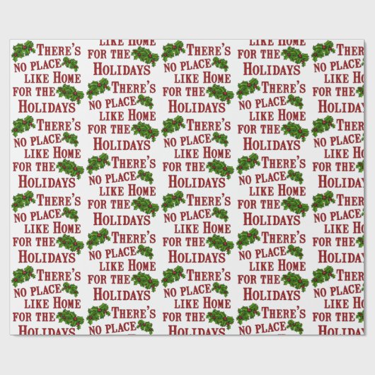 Kein Ort wie Zuhause für die Ferien Geschenkpapier (Flach)