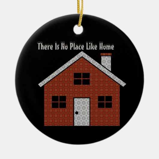 Kein Ort wie Zuhause Keramik Ornament (Vorne)