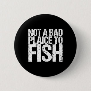 Kein Ort zum Fischen Plaice Shirt Lustiges Angeln Button