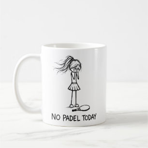 Kein Padel Heute Lustige Traurige Stäbchenfigur Mä Kaffeetasse