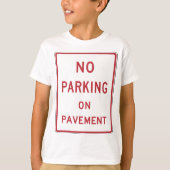 Kein Parken auf dem Straßenverkehrszeichen T-Shirt (Vorderseite)