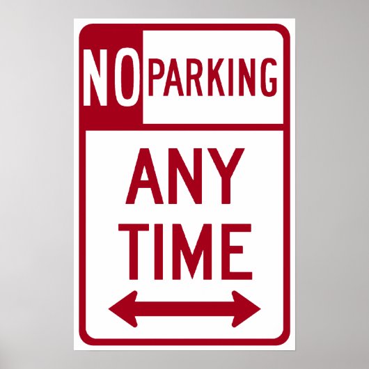 Kein Parken auf irgendeinem Weg Poster (Vorne)