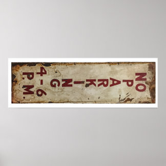 kein Parkplatz zwischen 16 und 18 Uhr. Poster