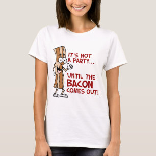 Kein Party bis zum Bacon T-Shirt