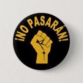 Kein Pasaran - Sie dürfen den Protest-Button nicht Button (Vorderseite)