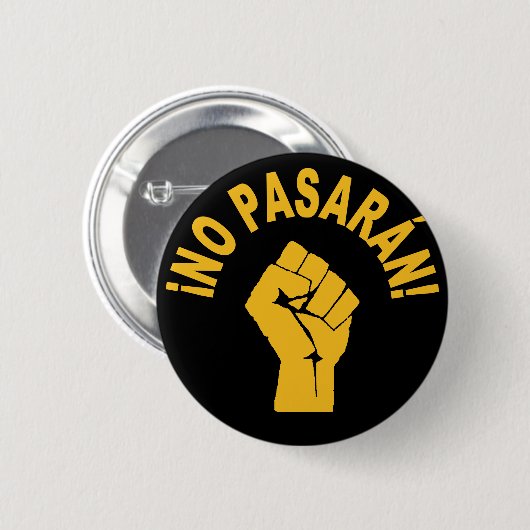 Kein Pasaran - Sie dürfen den Protest-Button nicht Button (Vorne & Hinten)