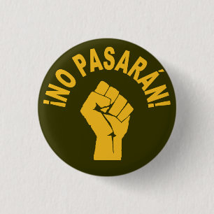 Kein Pasaran - Sie werden den Protest nicht besteh Button