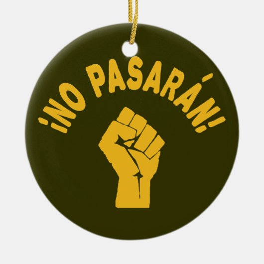 Kein Pasaran - Sie werden nicht vorbeikommen Keramik Ornament (Vorne)
