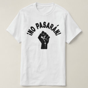 Kein Pasaran - Sie werden nicht vorbeikommen T-Shirt