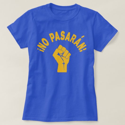 Kein Pasaran - Sie werden nicht vorbeikommen T-Shirt (Design vorne)