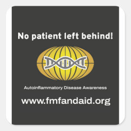 Kein Patient Verlassen Hinter-Aufkleber Quadratischer Aufkleber