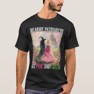 Kein Patriarchat mehr, nur rosa grüne Hexe Hallowe T-Shirt