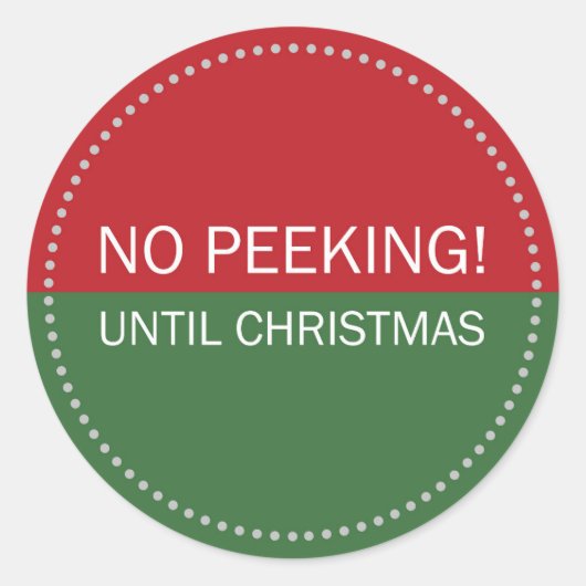 Kein Peeking bis Weihnachten Rot und Grün Runder Aufkleber (Vorderseite)
