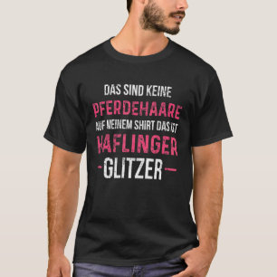 Kein Pferdehaar Haflinger Glitzer Reiten T-Shirt