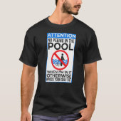 Kein Pissen ich pissen im Pool sarkastische schwim T-Shirt (Vorderseite)