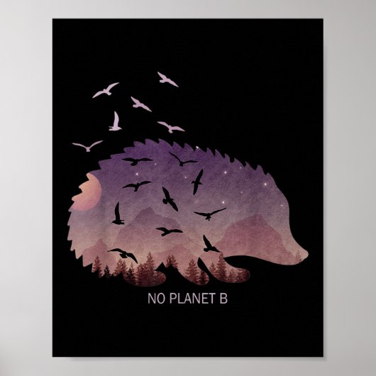 Kein Planet B Klima zum Schutz der Umwelt Poster (Vorne)