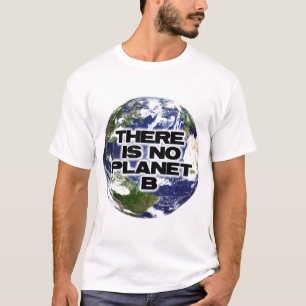 Kein Planet B T-Shirt