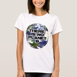 Kein Planet B T-Shirt