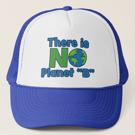 Kein Planet B Trucker Hat Truckerkappe (Vorderseite)