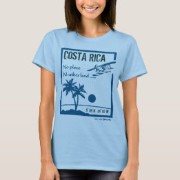 Kein Platz… Costa Rica T-Shirt