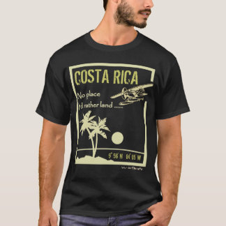 Kein Platz… Costa Rica T-Shirt