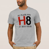 Kein Platz für H8 T-Shirt (Vorderseite)