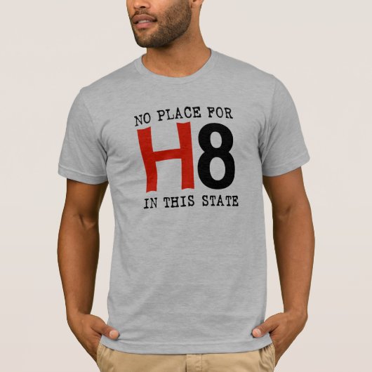 Kein Platz für H8 T-Shirt (Vorderseite)
