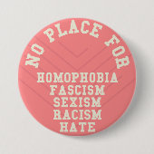 Kein Platz für Homophobie-Zitat Button (Vorderseite)