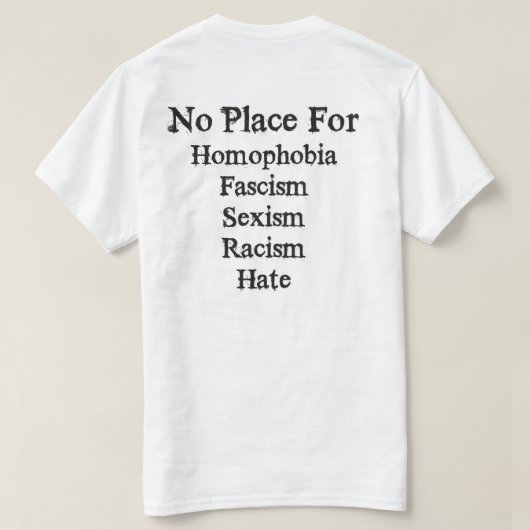 Kein Platz für… T - Shirt (Design Rückseite)