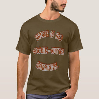 Kein Plätzchen-Schneider Amerikaner T-Shirt