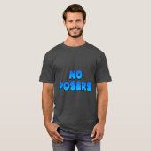 Kein Poser T-Shirt (Vorne ganz)