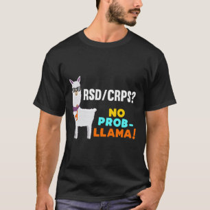 Kein Prob-Lama Rsd Crps Krieger Überlebenschance T-Shirt
