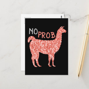 Kein Prob Llama rosa Korallen Glitter Funkeln Postkarte