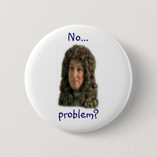 Kein… Problem? Button (Vorderseite)