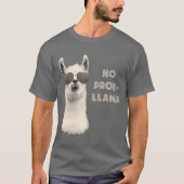 Kein Problem Llama T-Shirt (Vorderseite)