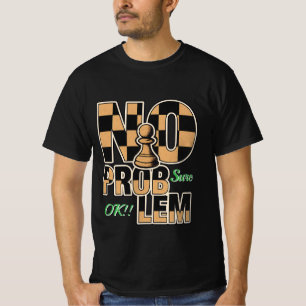 Kein Problem Schachbauer Grafik Herren Wert T-Shir T-Shirt